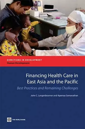 Financing Health Care in East Asia and the Pacific cover