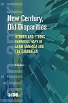 New Century, Old Disparities cover