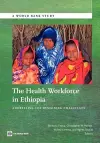 The Health Workforce in Ethiopia cover