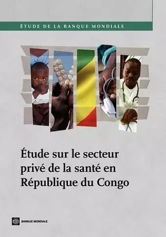 Étude sur le secteur privé de la santé en République du Congo cover