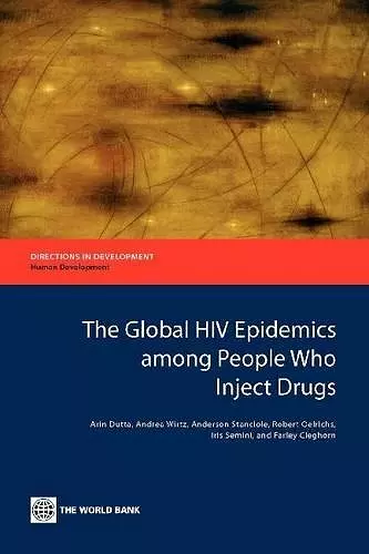 The Global HIV Epidemics among People Who Inject Drugs cover