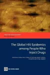 The Global HIV Epidemics among People Who Inject Drugs cover