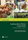 Creating Jobs in Africa's Fragile States cover