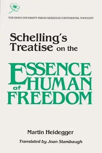 Schelling's Treatise on the Essence of Human Freedom cover