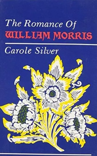 The Romance of William Morris cover