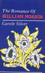 The Romance of William Morris cover