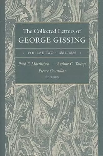 The Collected Letters of George Gissing Volume 2 cover
