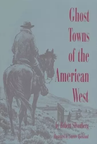 Ghost Towns of the American West cover