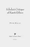 Scheler's Critique of Kant's Ethics cover