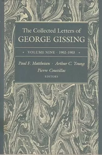 The Collected Letters of George Gissing Volume 9 cover