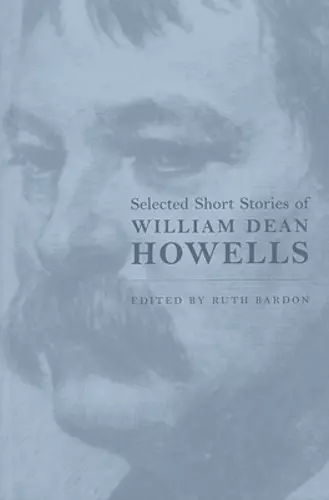 Selected Short Stories of William Dean Howells cover