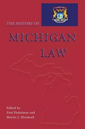 The History of Michigan Law cover