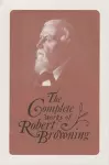 The Complete Works of Robert Browning, Volume XV cover