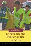 Christianity and Public Culture in Africa cover