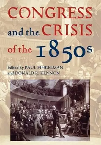 Congress and the Crisis of the 1850s cover