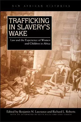 Trafficking in Slavery’s Wake cover