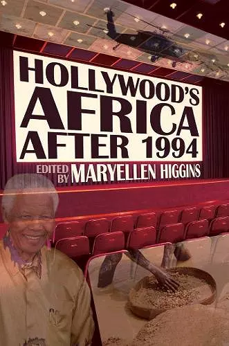 Hollywood’s Africa after 1994 cover