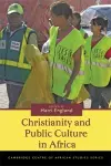 Christianity and Public Culture in Africa cover