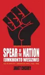 Spear of the Nation: Umkhonto weSizwe cover