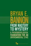 From Mastery to Mystery cover