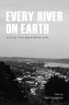 Every River on Earth cover