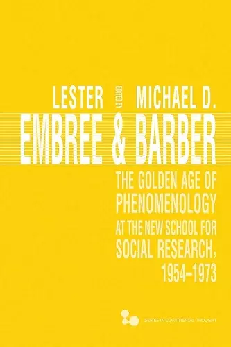 The Golden Age of Phenomenology at the New School for Social Research, 1954–1973 cover