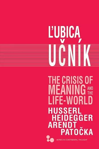 The Crisis of Meaning and the Life-World cover