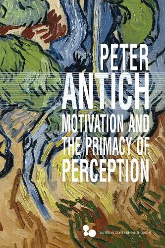 Motivation and the Primacy of Perception cover