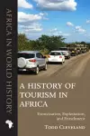 A History of Tourism in Africa cover