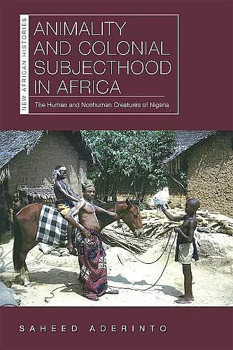 Animality and Colonial Subjecthood in Africa cover