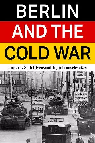 Berlin and the Cold War cover