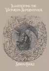 Illustrating the Victorian Supernatural cover