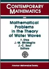 Mathematical Problems in the Theory of Water Waves cover