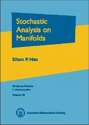 Stochastic Analysis on Manifolds cover