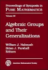 Algebraic Groups and Their Generalizations cover