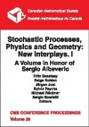 Stochastic Processes, Physics and Geometry, Volume 1; New Interplays: A Volume in Honor of Sergio Albeverio cover