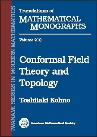 Conformal Field Theory and Topology cover