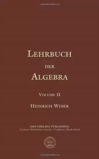 Lehrbuch Der Algebra, Volume 2 cover