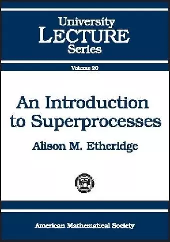 An Introduction to Superprocesses cover