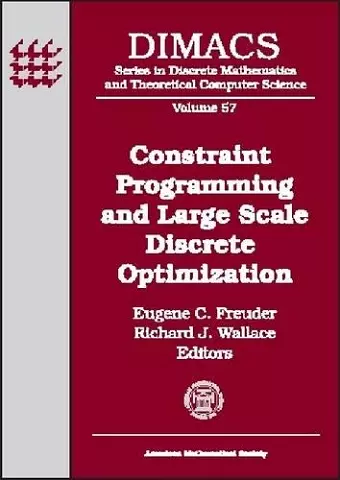 Constraint Programming and Large Scale Discrete Optimization cover