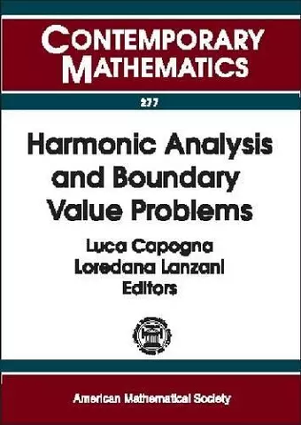 Harmonic Analysis and Boundary Value Problems cover