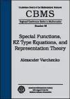 Special Functions, KZ Type Equations, and Representation Theory cover