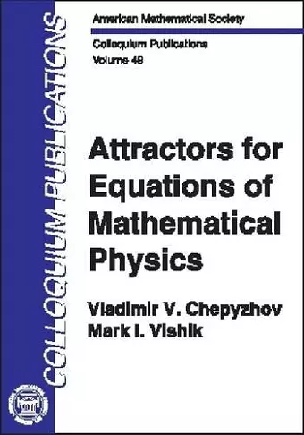 Attractors for Equations of Mathematical Physics cover