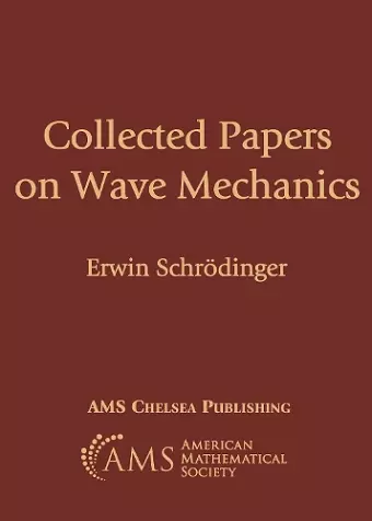 Collected Papers on Wave Mechanics cover