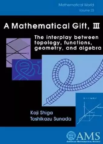 A Mathematical Gift, Volume 3 cover