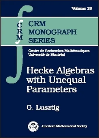 Hecke Algebras with Unequal Parameters cover