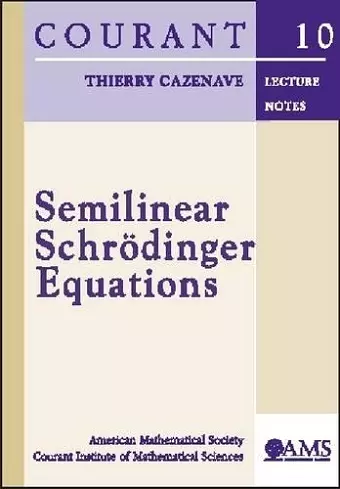 Semilinear Schrodinger Equations cover