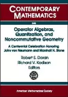 Operator Algebras, Quantization, and Noncommutative Geometry cover