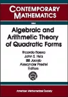 Algebraic and Arithmetic Theory of Quadratic Forms cover