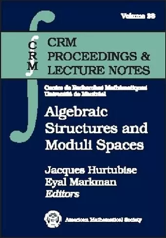 Algebraic Structures and Moduli Spaces cover